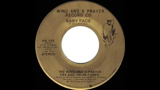 1976 HITS ARCHIVE: Baby Face - The Wing And A Prayer Fife And Drum Corps. (stereo 45 single version)