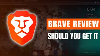 Brave Browser Review 2023 - Pros, Cons, and Everything Else