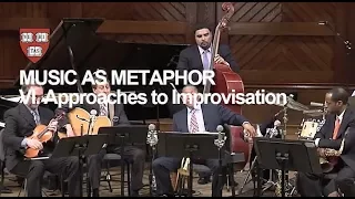 Wynton at Harvard, Chapter 6: Approaches to Improvisation