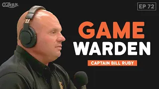 Debunking Game Warden Myths w/ Captain Bill Ruby | Ep. 72 | The Ozark Podcast