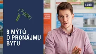 8 mýtů o pronájmu bytu |  Můj první pronájem