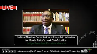 JSC  Interview | Judge President Dunstan Mlambo - PT1