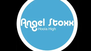 Angel Stoxx - Hoola High [Keno024]