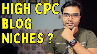 🔥 High CPC USA Blogging Niches 2023 | High CPC Niche for Blogging | Blog Topic Ideas 2023 in Hindi