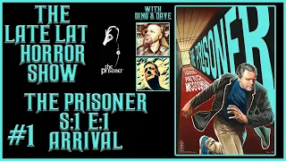 The Prisoner 1967 Sci Fi Tv Series / S:1 E:1 Arrival | With Dino & Dave