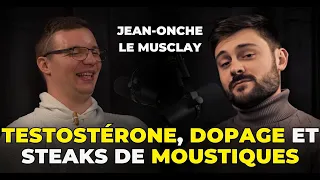 TESTOSTÉRONE, DOPAGE ET STEACKS DE MOUSTIQUES -  @JeanOncheLeMusclay