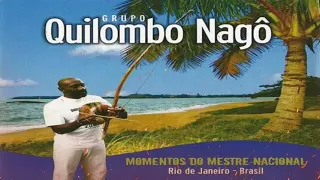 CD Mestre Nacional - Grupo Quilombo Nagô