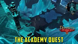 The Academy Quest (Divinity Original Sin 2)