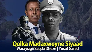 Maxaa Kala Qabsaday Yusuf Garaad Iyo Siyaad | Waraysigii Koowaad Iyo Qolkii Villa Somalia