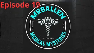 Episode 19 - Life in Paradise | MrBallen’s Medical Mysteries