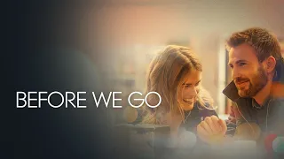 Move On | Original Score From "Before We Go" | 2014 | Full Version