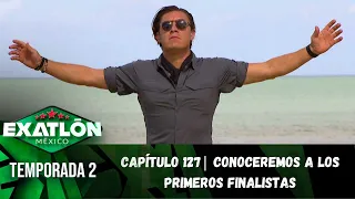 Capítulo 127 | Conoceremos a los primeros finalistas. | Temporada 2 | Exatlón México