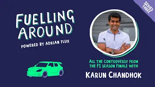 Fuelling Around Podcast: Karun Chandhok on Max Verstappen/Lewis Hamilton F1 Climax