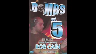 Rob Cain - Bombs 'Volume 5' (CD3)