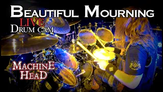 MACHINE HEAD: "Beautiful Mourning" - Live Drum Cam 2020 by Matt Alston