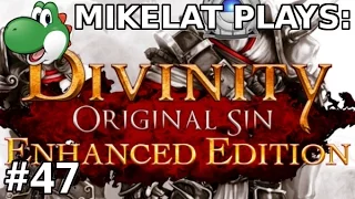 Let's Play Divinity: Original Sin EE - Part 47 [CO-OP]
