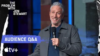 Jon Didn't "Miss Out" On Trump | The Problem With Jon Stewart Audience Q&A | Apple TV+