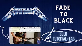 Metallica - Fade To Black (First Solo Tutorial + TABS)