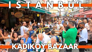ISTANBUL KADIKOY BAZAAR-FENERBAHCE FANS BEFOR FOOTBALL MATCH | 13 AUGUST 2023 | 4K WALKING TOUR