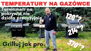 Wszystkie ustawienia temperatury na grillu gazowym