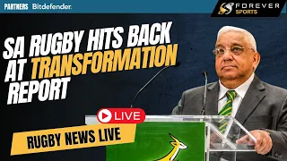 SA RUGBY HITS BACK AT TRANSFORMATION REPORT! | Rugby News Live