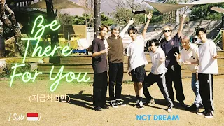 [Sub Indo] NCT Dream - 지금처럼만 (Be There For You) Lirik dan Terjemahan Non Baku