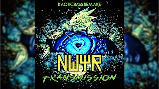 NWYR - ID (Transmission Festival)[KAOTICBASS Remake]