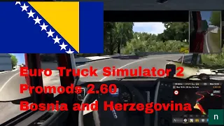 ETS 2 1.43 Promods 2.60 Bosnia and Herzegovina Mostar, Sarajevo, Zenica, Doboj, Banja Luka. Gameplay