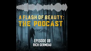 Episode 08:EX LAWMAN/RICH GERMEAU