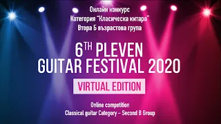 Online competition 2020 - Classical guitar category - 2B age group Second  part (participants 7-12)