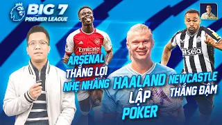 BIG 7 PREMIER LEAGUE: ARSENAL & MAN CITY TIẾP TỤC DUY TRÌ CUỘC ĐUA VÔ ĐỊCH, CHÍCH CHÒE THẮNG ĐẬM