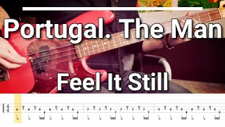 Portugal. The Man - Feel It Still (Bass Cover) Tabs