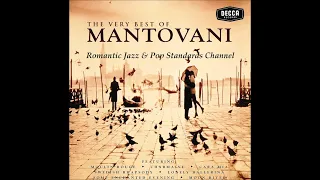 MANTOVANI ~ THE VERY BEST OF MANTOVANI ALBUM - PART V