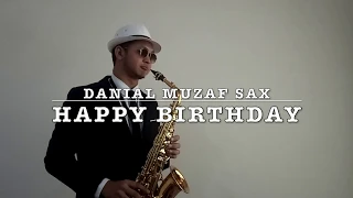 Happy Birthday Song (Saxophone Cover by Danial Muzaf)