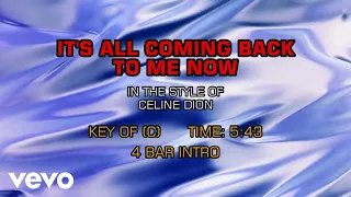 Celine Dion - It's All Coming Back To Me Now (Karaoke)