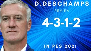 D.DESCHAMPS (4-3-1-2) MANAGER REVIEW IN PES 2021 MOBILE