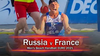 Men's Beach Handball EURO 2021 / Russia v France