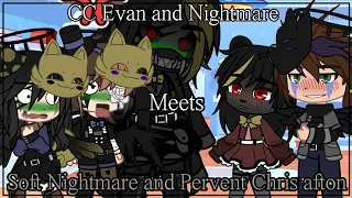 C.C And Nightmare Meets Soft Nightmare and Pervent "Chris afton"||Gacha club AU |MY AU|(NOT WILLIAM)