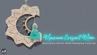 How To Make Macrame Crescent Moon | Macrame Moon Wall Hanging