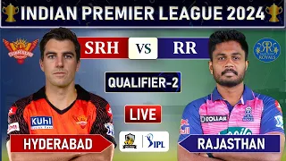 IPL 2024 LIVE : SUNRISERS HYDERABAD vs RAJASTHAN QUALIFIER MATCH LIVE COMMENTARY | RR vs SRH LIVE 2
