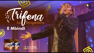 Trifena La Tangedora - E Mbindi