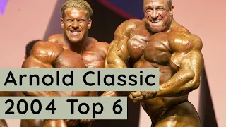 Arnold Classic 2004: Top 6