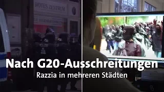 Nach G20-Ausschreitungen: Razzia in mehreren Städten