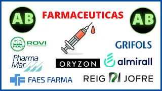 💉FARMACÉUTICAS, PHARMA MAR, FAES FARMA, ROVI, ORYZON, GRIFOLS, ALMIRALL, REIG JOFRE