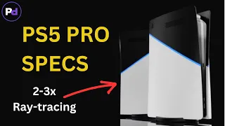 Unveiling the PS5 Pro: Specs, Release Date, and Leaks | PlayStation News Update