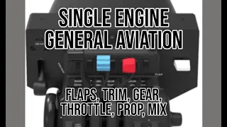 How to set up Single GA Throttle, Prop, Mix, Flaps, Trim, Gear on Honeycomb Bravo Throttle in MSFS