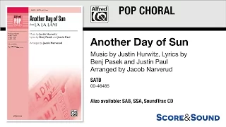 Another Day of Sun, arr. Jacob Narverud – Score & Sound