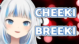 Gura Thought Cheeki Breeki Was an Australian Thing【Visage】