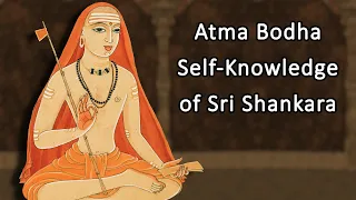 Atma Bodha - Self-Knowledge - lecture 1