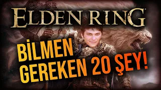 ELDEN RING YENİ BAŞLAYANLARIN BİLMESİ GEREKEN 20 ŞEY